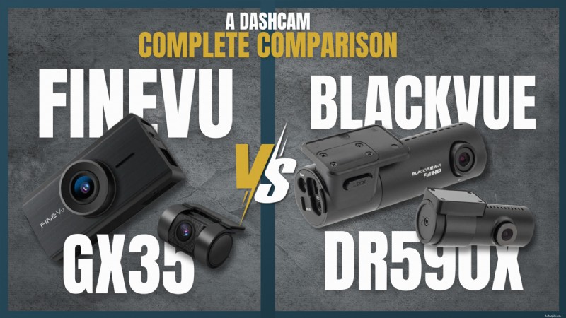 FineVu GX35 vs BlackVue DR590X:Camera hành trình kênh đôi nào thắng? 
