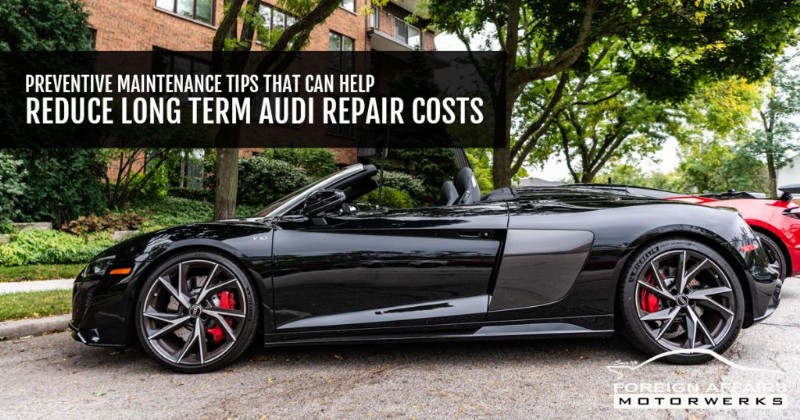 Bảo trì phòng ngừa:Chìa khóa để giảm hóa đơn sửa chữa Audi 