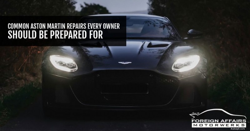 Sửa chữa thiết yếu của AstonMartin:Những điều chủ sở hữu cần biết 