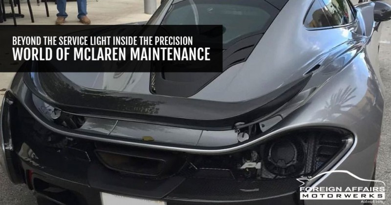 Bảo trì McLaren:Độ chính xác vượt xa ánh sáng dịch vụ 
