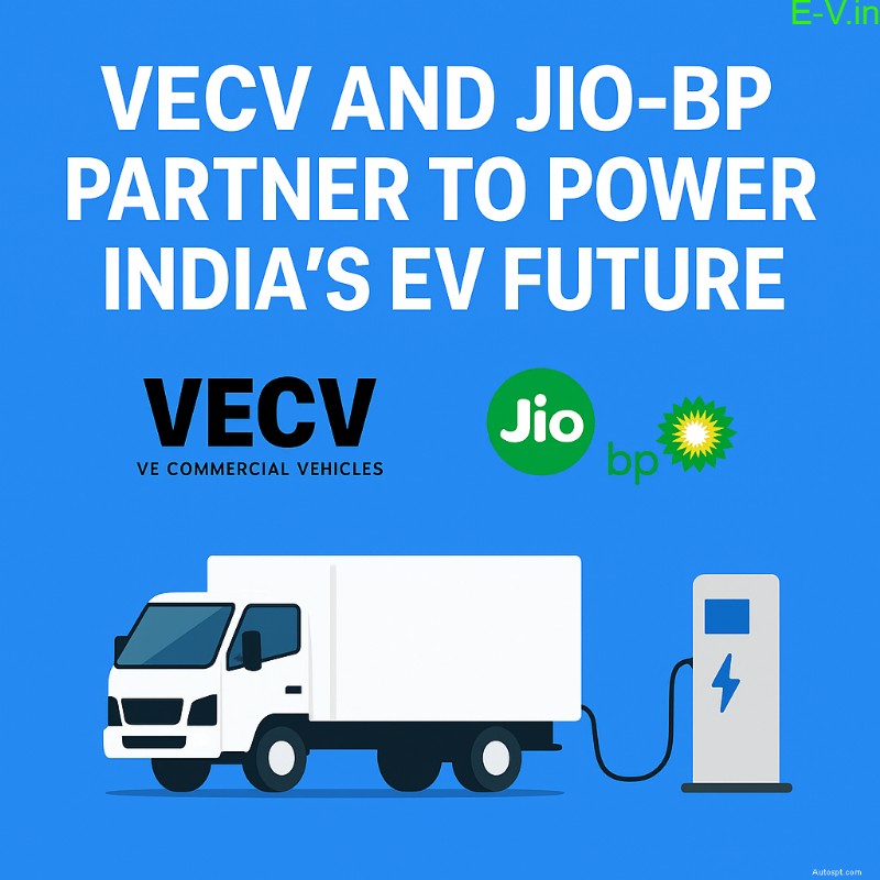 VECV &Jio-bp Forge Liên minh chiến lược để mở rộng mạng lưới sạc xe thương mại điện của Ấn Độ 