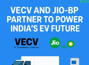 VECV &Jio-bp Forge Liên minh chiến lược để mở rộng mạng lưới sạc xe thương mại điện của Ấn Độ 