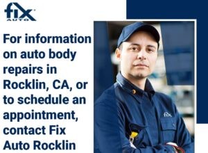 Sửa chữa thân xe khẩn cấp ở Rocklin, CA:Bảo vệ sự an toàn và giá trị cho chiếc xe của bạn 