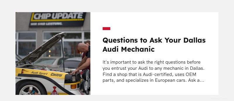 Tìm thợ sửa xe Audi giỏi nhất ở Dallas:12 câu hỏi phải đặt ra để bảo vệ khoản đầu tư của bạn 
